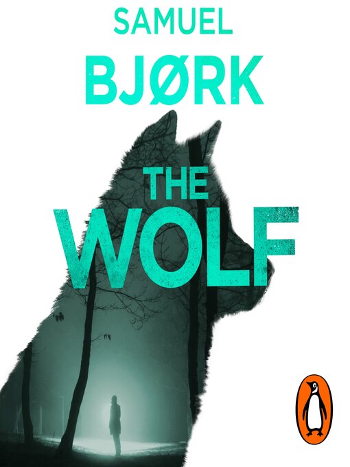 Title details for The Wolf by Samuel Bjork - Available